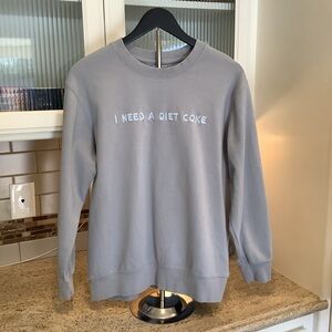 I Need A Diet Coke Blue Crewneck Sweatshirt Size Medium